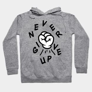 Never Give Up Hoodie